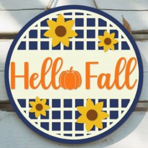 "Hello Fall" Round Sign Project with Flowers