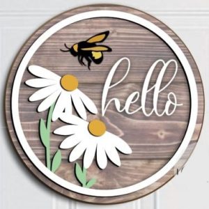 "Hello" Round Sign Project with Daisies and Bee