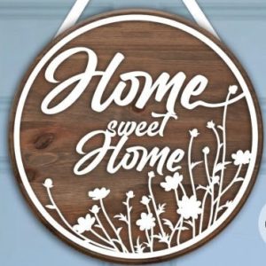 "Home Sweet Home" Round Sign Project