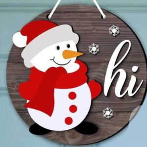 "Hi" Round Sign Project with a Smiling Snowman