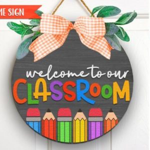 "Welcome to our Classroom" Round Sign Project with Pencils